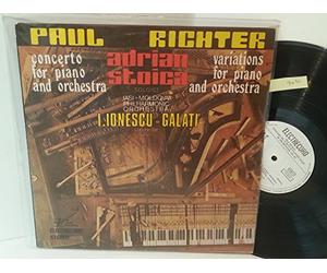 PAUL RICHTER, ADRIAN STOICA, I. IONESCU, GALATI - PAUL RICHTER, ADRIAN STOICA, I. IONESCU, GALATI concerto for piano and orchestra / variations for piano and oorchestra, ST-ECE 03788