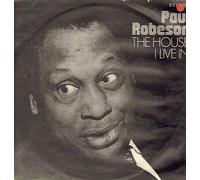 Paul Robeson - Paul Robeson - The House I Live In - ETERNA - 8 30 099