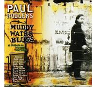 Paul Rodgers - Muddy Water Blues - A Tribute to Muddy Waters