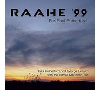 Paul Rutherford, George Haslam & Samuli Mikkonen Trio - Raahe '99 - For Paul Rutherford