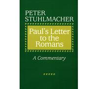 Paul’s Letter to the Romans: A Commentary