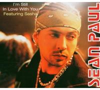 Paul,Sean Feat.Sasha - I'm still in love with you - Maxi