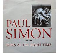 Paul Simon - Born at the right time [Vinyl Single]