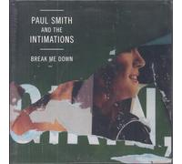 Paul Smith & the Intimations - Break Me Down/Coney Island [Vinilo]