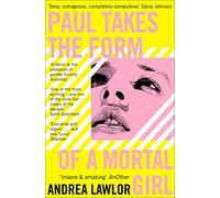 Paul Takes The Form Of A Mortal Girl