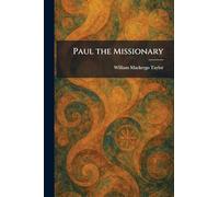 Paul the Missionary