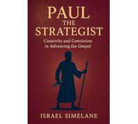 Paul the Strategist