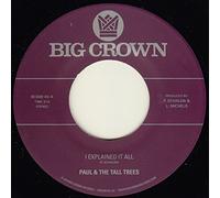 Paul & The Tall Trees + Mattison - I Explained It All + Watch Out [Vinilo]
