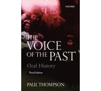 Paul Thompson Voice of the Past (Tapa blanda)