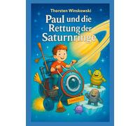 Paul und die Rettung der Saturnringe: 2