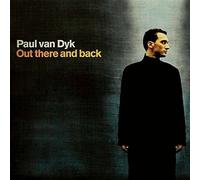 Paul Van Dyk - Out There & Back