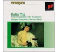 Paul van Nevel Italia Mia - Musical Imagination of the Re (CD) (Importación USA)