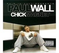 Paul Wall - Chick Magnet