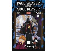 Paul Weaver and the Soul Reaver