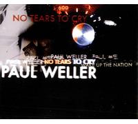 Paul Weller - No Tears to Cry