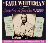 Paul Whiteman – Smoke Gets In Your Eyes – The Hits Collection Vol. 2 (1928-54) – Acrobat