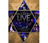 Paul Wilbur - A Night of Extravagnt Wrshp