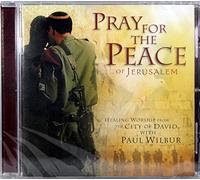Paul Wilbur - Pray for the Peace of Jerus