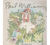 PAUL WILLIAMS - LIFE GOES ON LP (VINYL) US A&M 1972 (Katalog-Nummer: SP4367)