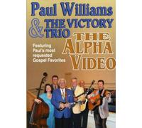 Paul Williams & the Victory.. - Paul Williams & The Victory Trio - The Alpha Video [Italia] [DVD]