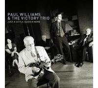 Williams, Paul & Victory – Just a Little Closer Home – Rebel