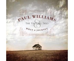 Paul Williams & the Victory Trio - What a Journey