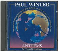 Paul Winter & Friends - Anthems