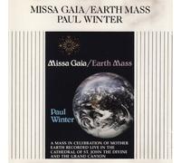 Paul Winter - Missa Gaia Earth Mass