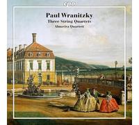 Paul Wranitzky : Trois Quatuors à cordes. Almaviva Quartet.
