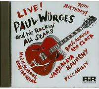 Paul Wuerges - & His Rockin' All Stars Live!