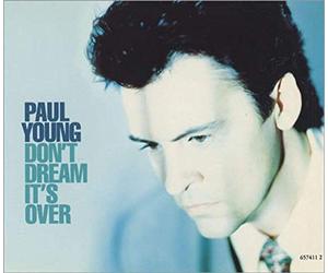 Paul Young - Don't dream it's over [Single-CD]