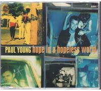 Paul Young - Hope in a hopeless world [Single-CD]