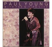 Paul Young - Paul Young and Q-Tips, The: Paul Young With The Q-Tips Live