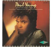 Paul Young - Paul Young - Love Of The Common People - 7" Single 1983 - CBS DA 3585 - UK Press