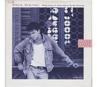 Paul Young - Why does a man have to be strong (1986, poster cover) / Vinyl single [Vinyl-Single 7'']