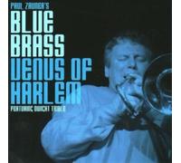 Paul Zauner 'S Blues Brass - Venus Of Harlem
