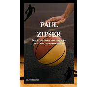 Paul Zipser: Die Reise eines vielseitigen Spielers und Anführers