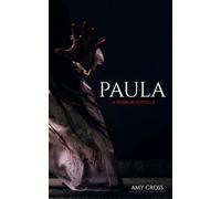 Paula (13 Horror Novellas From Hell)