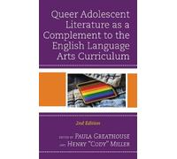 Paula Greathous Queer Adolescent Literature as a Complement to the E (Tapa dura)
