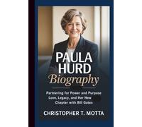 PAULA HURD BIOGRAPHY: Partnering for Power and Purpose Love, Legacy, and Her New Chapter with Bill Gates