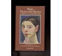 Paula Modersohn - Becker in Briefen und Tagebüchern,