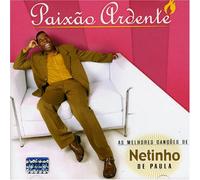 Paula, Netinho de - Paixao Ardente