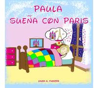 Paula sueña con París: Todo esfuerzo tiene su recompensa