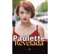 Paulette Revelada: Desejo, Trocas e Prazer a Três MFM na Origem De Um Trisal (Contos Eróticos)