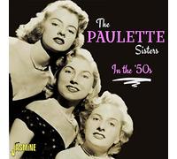 Paulette Sisters - In The '50s