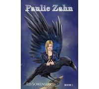 Paulie Zahn: Not Human. Not Vampire. Something the Hidden World Has Never Seen. (Newmark Series, Book 1)