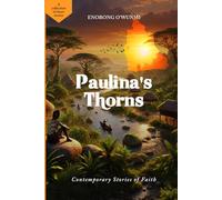 Paulina's Thorns: Contemporary Stories of Faith