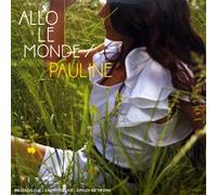 Pauline - Allo Le Monde
