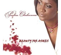 Pauline Chukwuma - Beauty for Ashes