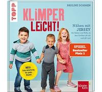 Pauline Dohmen Nähen mit Jersey - KLIMPERLEICHT. SPIEGEL Bestseller (Tapa dura)